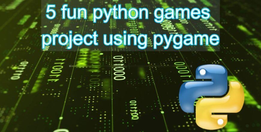 python 5 fun projects